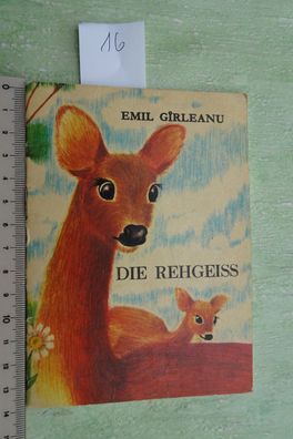 Emil Girleanu Die Rehgeiss Ion Creanga Verlag Bukarest Rudolf Lichtendorf Lotte Berg