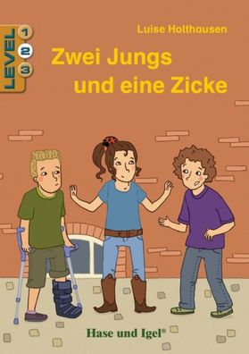 Zwei Jungs und eine Zicke / Level 2: Schulausgabe, Luise Holthausen