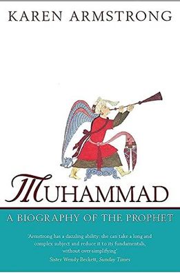 Muhammad: Biography of the Prophet, Karen Armstrong