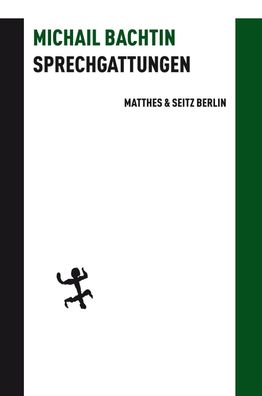 Sprechgattungen, Michail Bachtin