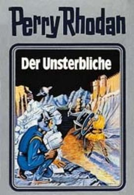 Perry Rhodan 03. Der Unsterbliche, William Voltz