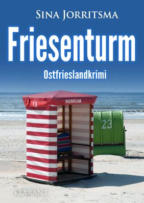 Friesenturm. Ostfrieslandkrimi, Sina Jorritsma