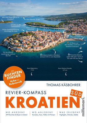 Revier-Kompass Kroatien Süd, Thomas Käsbohrer