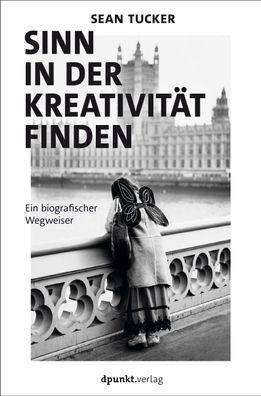 Sinn in der Kreativit?t finden, Sean Tucker