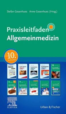 Praxisleitfaden Allgemeinmedizin, Stefan Gesenhues