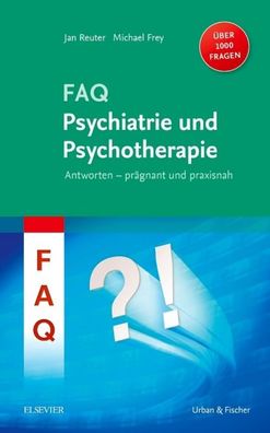 FAQ Psychiatrie und Psychotherapie, Jan Reuter