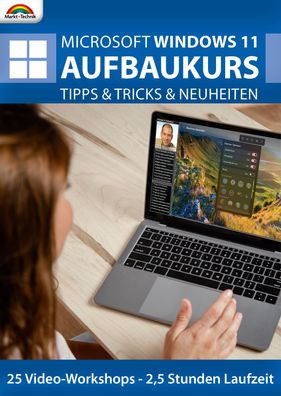 Windows 11 Video Aufbaukurs - 2,5 Stunden - 25 Themen - PC Download Version