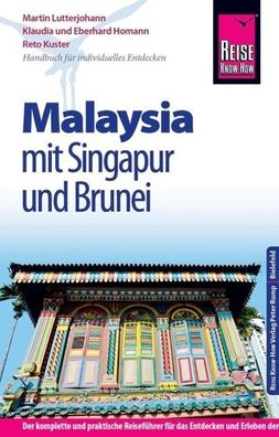 Reise Know-How Malaysia mit Singapur und Brunei, Martin Lutterjohann