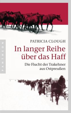 In langer Reihe über das Haff, Patricia Clough