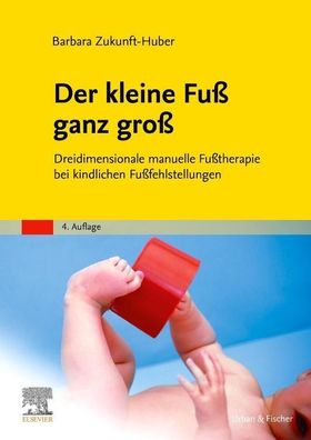 Der kleine Fu? ganz gro?, Barbara Zukunft-Huber