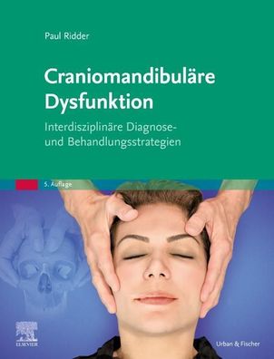 Craniomandibul?re Dysfunktion, Paul Ridder