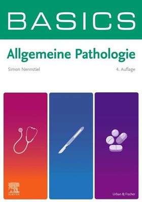 BASICS Allgemeine Pathologie, Simon Christof Nennstiel