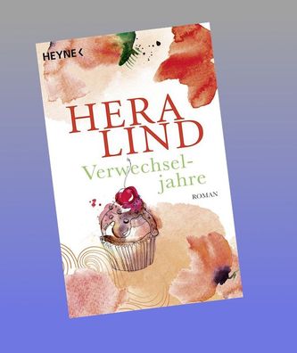 Verwechseljahre, Hera Lind