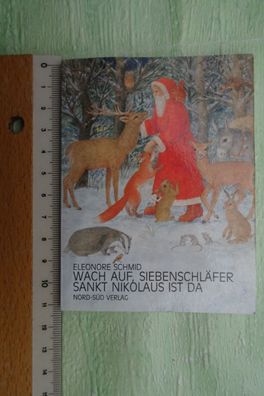 Eleonore Schmid Wach auf Siebenschläfer Sankt Nikolaus ist da Nord Süd Verlag 1989