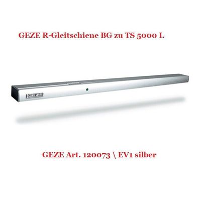 GEZE R-Gleitschiene BG zu TS 5000 L GEZE Art. 120073 silber