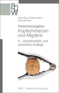 Patientenratgeber Kopfschmerzen und Migr?ne, Charly Gaul