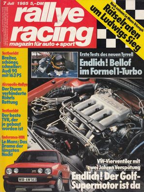 rallye racing heft 7 / 1985, Bellof Formel 1, VW, Audi, TVR, Ferrari, Le Mans, Indy