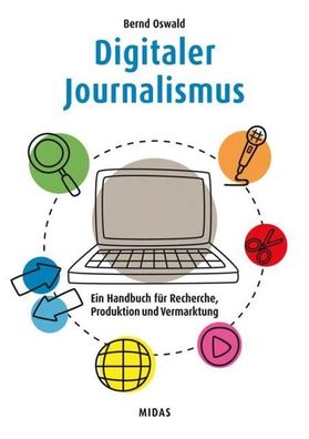 Digitaler Journalismus, Bernd Oswald