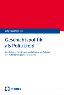 Geschichtspolitik als Politikfeld, Julia Reuschenbach