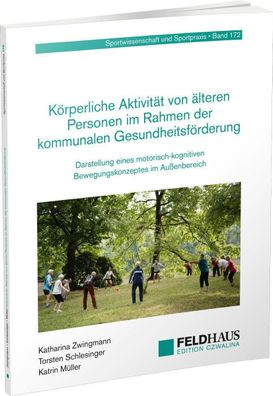 K?rperliche Aktivit?t von ?lteren Personen im Rahmen der kommunalen Gesundh ...