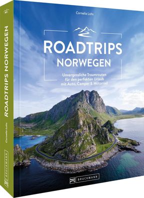 Roadtrips Norwegen, Cornelia Lohs
