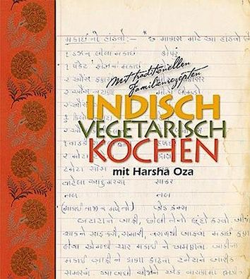 indisch vegetarisch kochen mit Harsha Oza, Harsha Oza