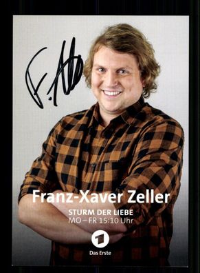 Franz Xaver Zeller Sturm der Liebe Autogrammkarte Original Signiert # BC 213771