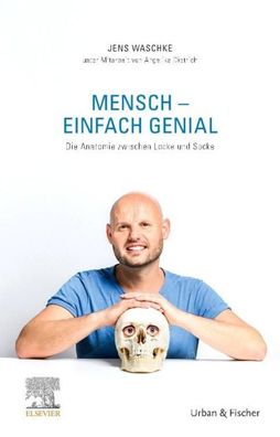 Mensch - einfach genial, Jens Waschke