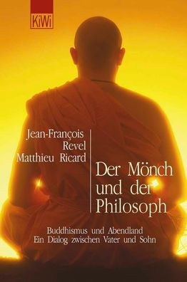 Der M?nch und der Philosoph, Jean Francois Revel