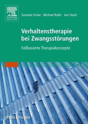 Verhaltenstherapie bei Zwangsst?rungen, Susanne Fricke