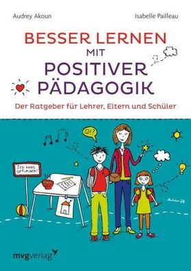 Besser lernen mit positiver P?dagogik, Audrey Akoun