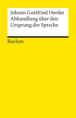 Abhandlungen ?ber den Ursprung der Sprache, Johann Gottfried Herder