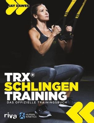 TRX?-Schlingentraining, Jay Dawes