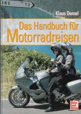 Das Handbuch für Motorreisen