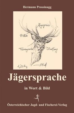 J?gersprache, Hermann Prossinagg