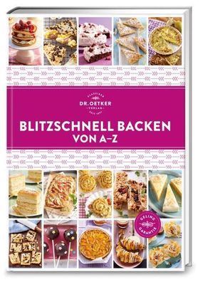 Blitzschnell Backen von A-Z, Oetker