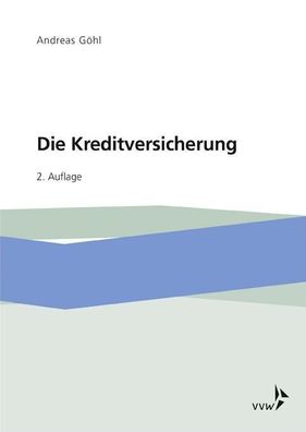 Die Kreditversicherung, Andreas G?hl