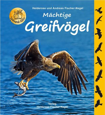 M?chtige Greifv?gel, Heiderose Fischer-Nagel