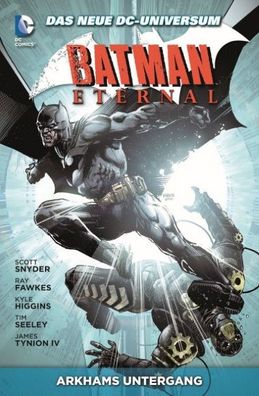 Batman Eternal 03: Arkhams Untergang, Scott Snyder