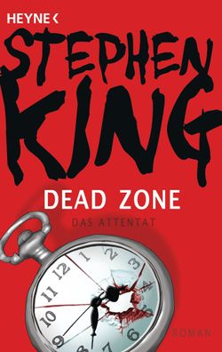 Dead Zone - Das Attentat, Stephen King