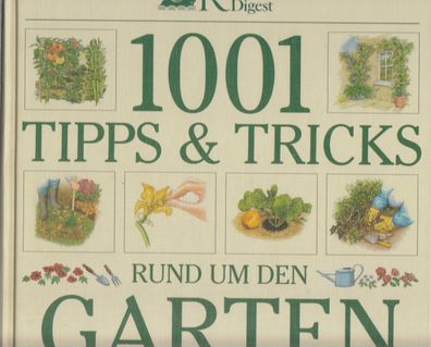 1001 Tipps & Tricks rund um den Garten