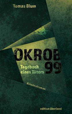 Okrob 99, Tomas Blum