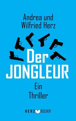 DER Jongleur, Wilfried Herz