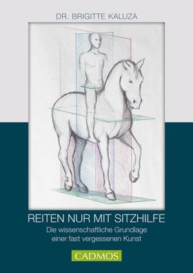 Titel Reiten nur mit Sitzhilfen, Brigitte Kaluza