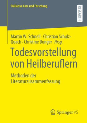 Todesvorstellung von Heilberuflern, Martin W. Schnell