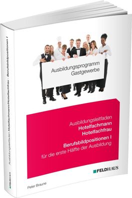 Ausbildungsprogramm Gastgewerbe / Ausbildungsleitfaden Hotelfachmann/ Hotelf ...