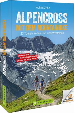 Alpencross mit dem Mountainbike, Achim Zahn