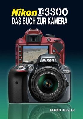 Nikon D3300, Benno Hessler