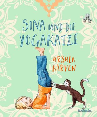 Sina und die Yogakatze, Ursula Karven