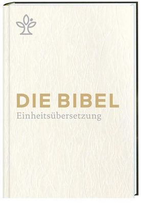 Die Bibel. Geschenkausgabe.: Gesamtausgabe. Revidierte Einheits?bersetzung ...